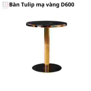 Bàn Tulip mạ vàng D600
