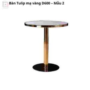 Bàn Tulip mạ vàng D600 – Mẫu 2