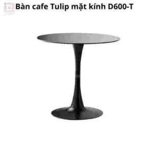 Bàn cafe Tulip mặt kính D600-T