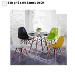 Bàn ghế cafe Eames D600
